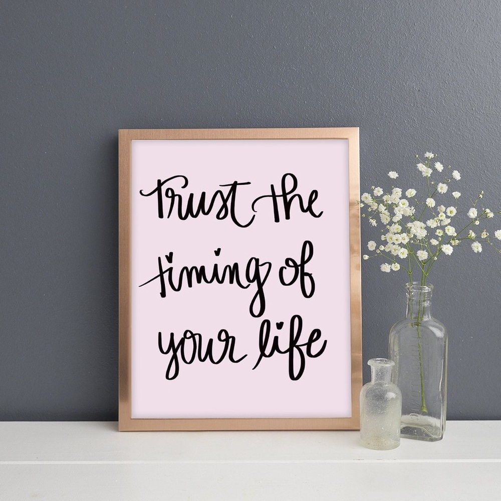 BOG0 - Buy 1 Get 1 Free Trust The Timing Print - Picture 1 of 2